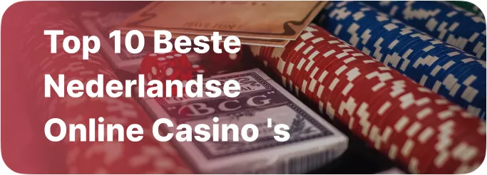 Top 10 beste Nederlandse online casino’s